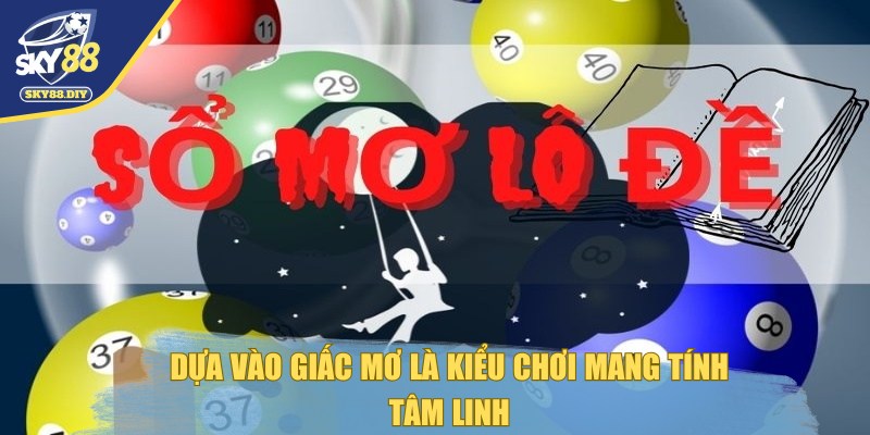 du-doan-bach-thu-lo-dua-vao-giac-mo
