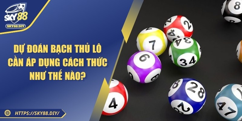 du-doan-bach-thu-lo