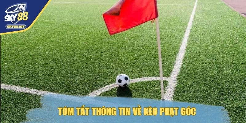 keo-phat-goc-tom-tat-thong-tin